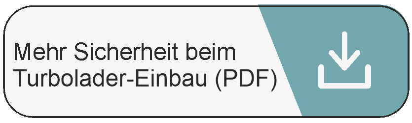 Mehr Sicherheit beim Turbo-Einbau (PDF)